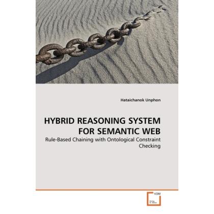 Thumbnail - Hybrid Reasoning System For Semantic Web, Fachbücher von Hataichanok Unphon