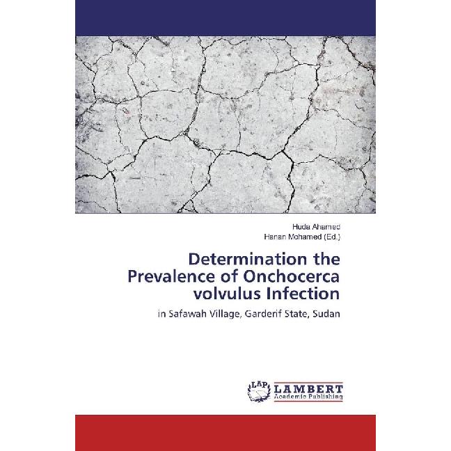 Determination the Prevalence of Onchocerca volvulus Infection, Fachbücher von Huda Ahamed