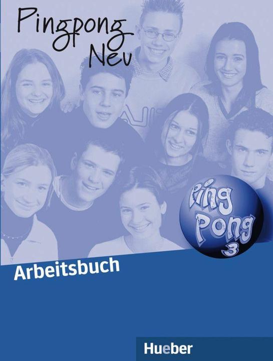 Produktbild Pingpong neu 3. Arbeitsbuch (Deutsch, Gabriele Kopp, Konstanze Frölich, Manuela Georgiakaki, Monika Bovermann, Praca Zbiorowa, Stella Tokmakidou, 2003)