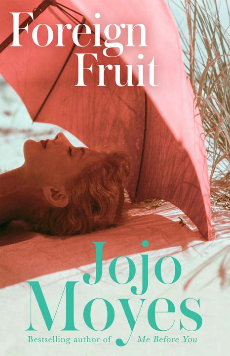 Produktbild Foreign Fruit (Englisch, Jojo Moyes, 2008)