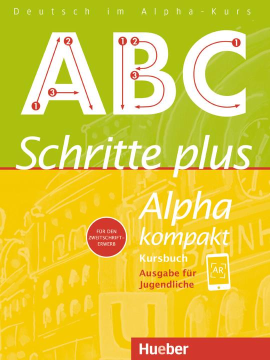 Produktbild Schritte plus Alpha kompakt - Ausgabe für Jugendliche. Deutsch als Zweitsprache. Kursbuch (Deutsch, Anja Böttinger, 2017)