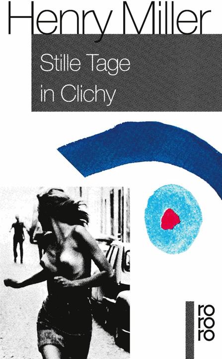 Produktbild Stille Tage in Clichy (Deutsch, Brassaï, Henry Miller, Kurt Wagenseil, 2011)