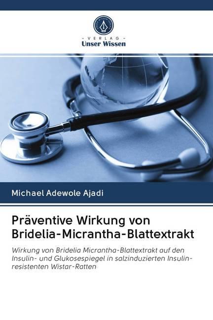 Actual product image Präventive Wirkung von Bridelia-Micrantha-Blattextrakt (Michael Adewole Ajadi, 2020)