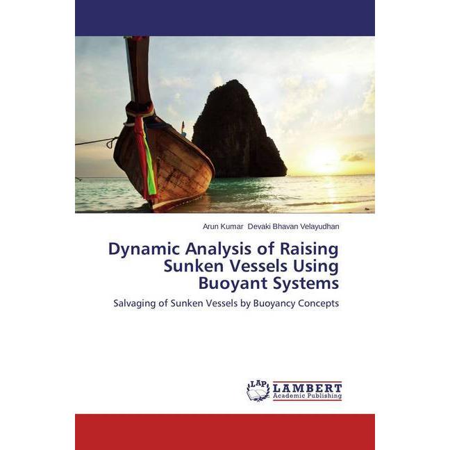 Thumbnail - Dynamic Analysis of Raising Sunken Vessels Using Buoyant Systems, Ratgeber