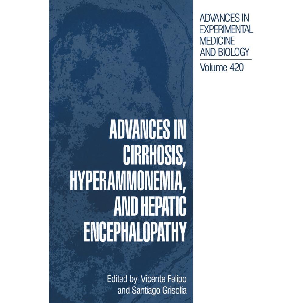 Advances in Cirrhosis, Hyperammonemia, and Hepatic Encephalopathy, Fachbücher