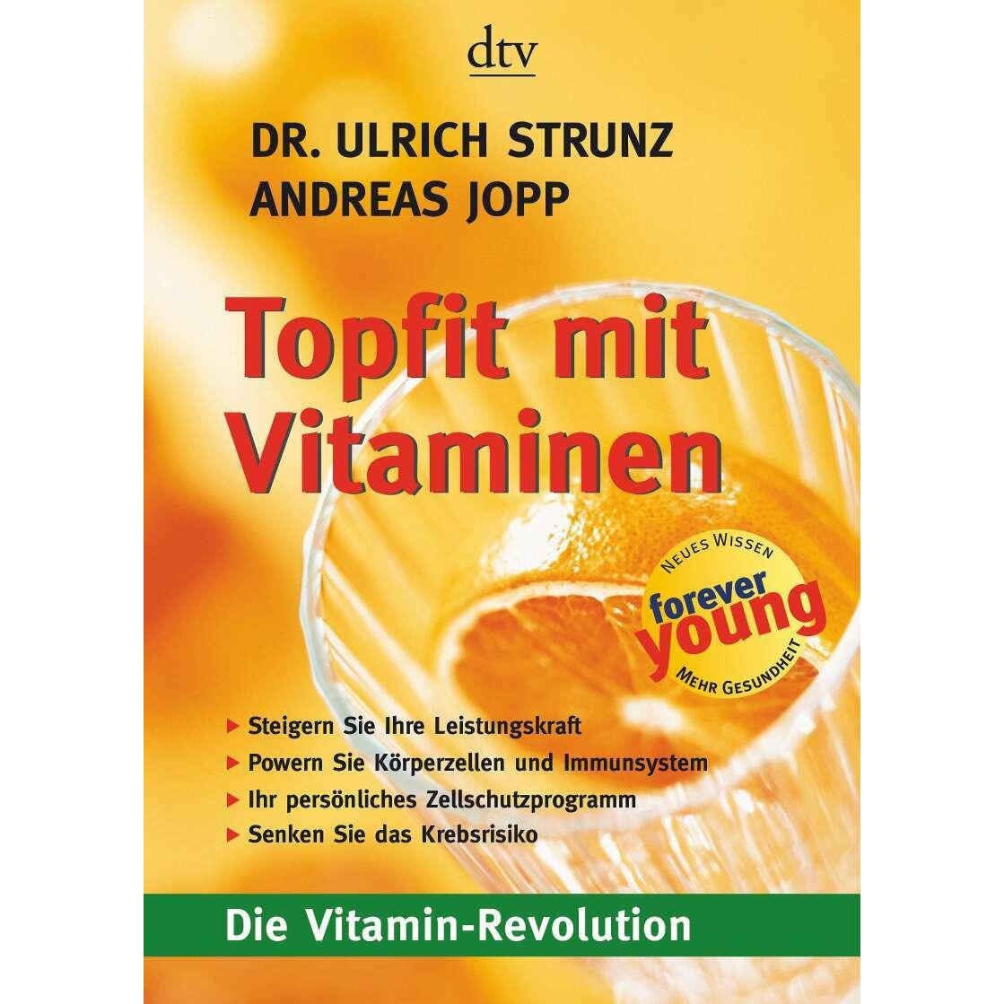 Topfit mit Vitaminen, Ratgeber von Ulrich Strunz