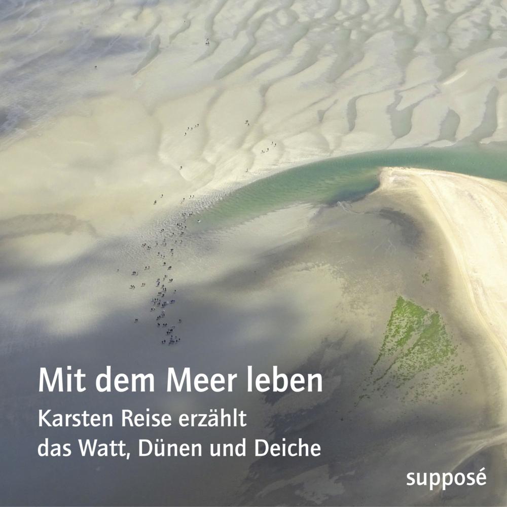 Reise:Mit dem Meer leben, Hörbücher von Klaus Sander, Karsten Reise