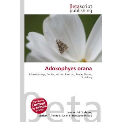 Adoxophyes orana, Fachbücher von Susan F. Marseken, Lambert M. Surhone, Miriam T. Timpledon