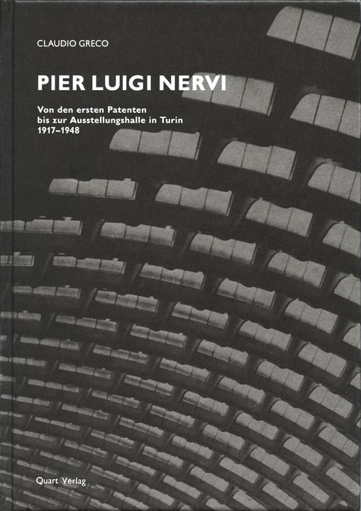 Produktbild Pier Luigi Nervi (Deutsch, Claudio Greco, Heinz Wirz, Massimo Laffranchi, Sibylle Neuhaus, 2008)