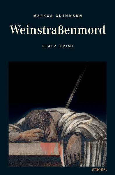 Produktbild Weinstrassenmord (Deutsch, Markus Guthmann, 2007)