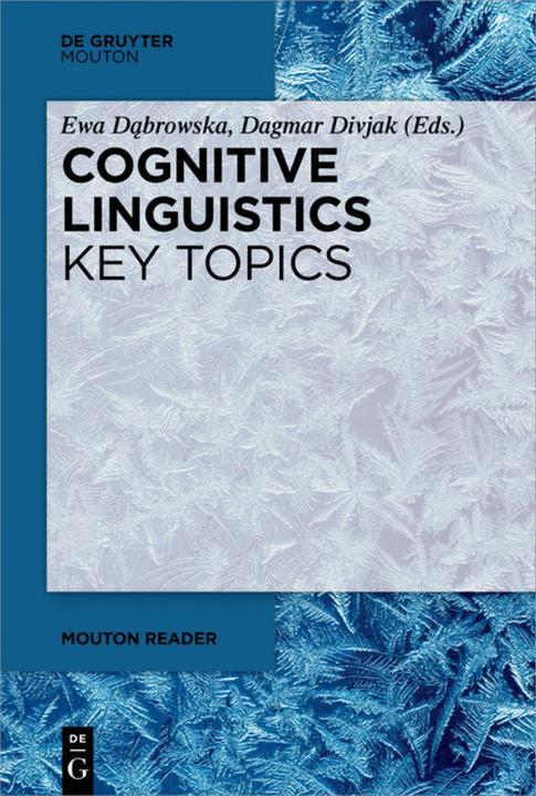 Produktbild Cognitive Linguistics - Key Topics (Dagmar Divjak, Ewa Dabrowska, 2019)