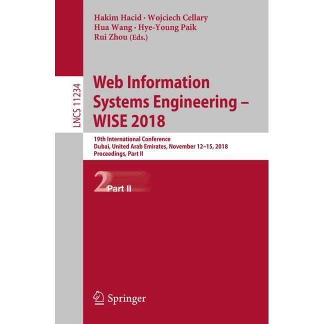 Web Information Systems Engineering - WISE 2018, Fachbücher von Hye-young Paik, Rui Zhou, Hakim Hacid, Hua Wang, Wojciec...