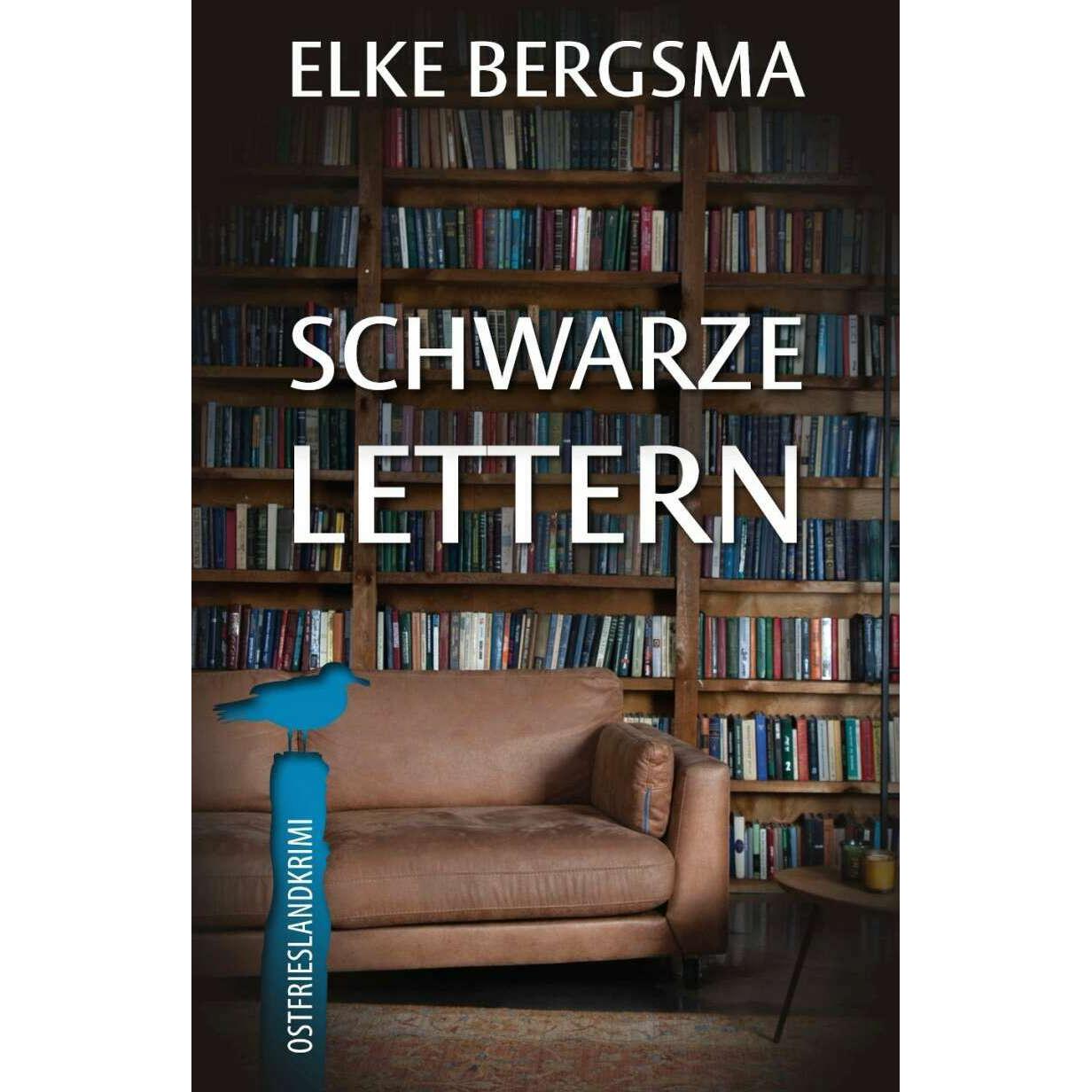Schwarze Lettern, Belletristik von Elke Bergsma