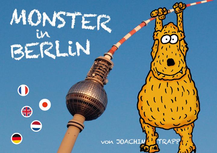 Produktbild Monster in Berlin (Deutsch, Englisch, Französisch, Joachim Trapp, 2015)