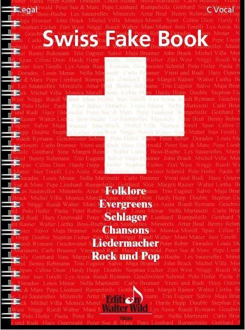 Produktbild Swiss Fake Book - 100 bekannte Melodien (Deutsch, Nelly Leuzinger, 2015)