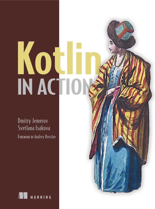 Produktbild Kotlin in Action (Englisch, Dmitry Jemerov, Svetlana Isakova, 2017)