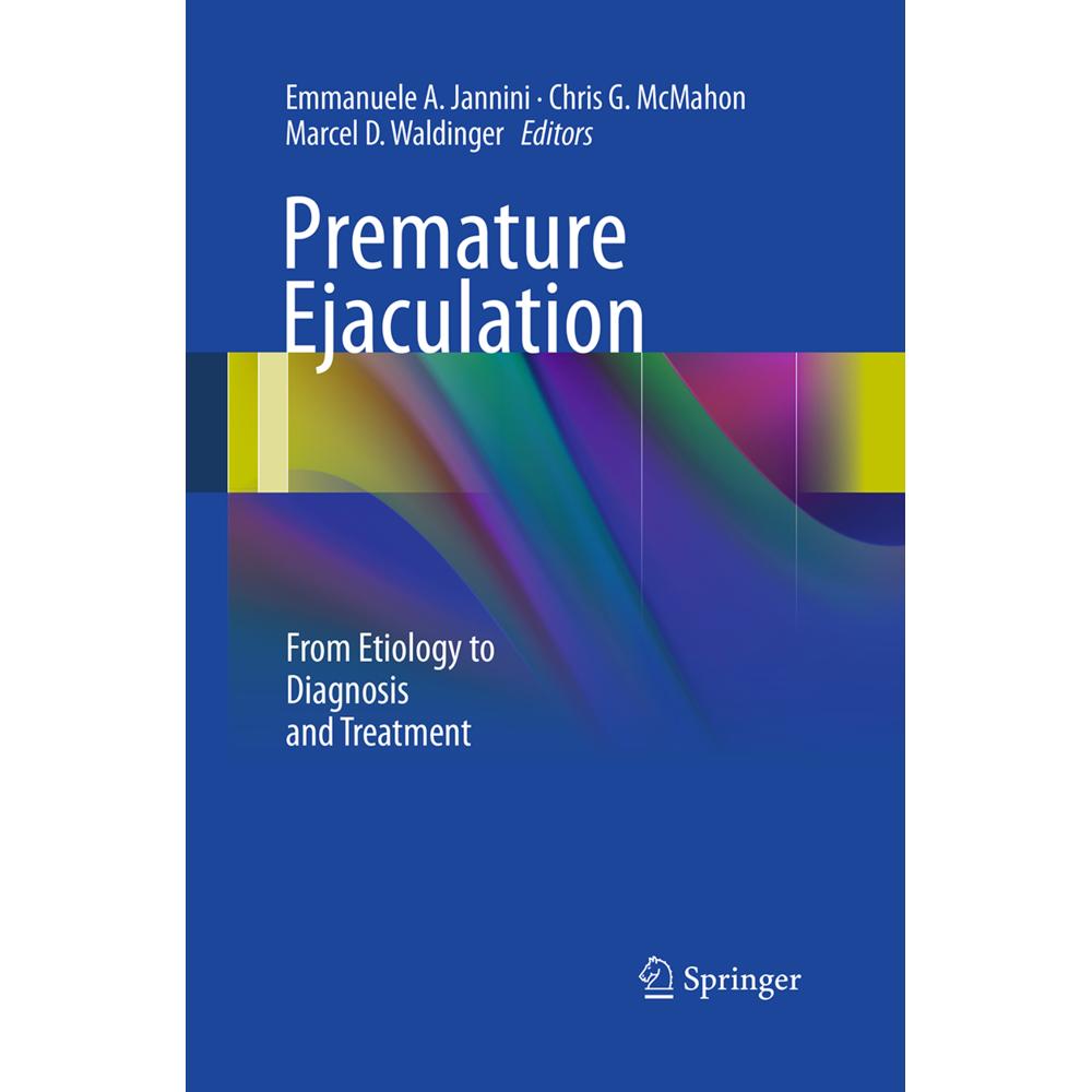 Premature Ejaculation, Fachbücher von Emmanuele A. Jannini, Chris G. McMahon, Marcel D. Waldinger
