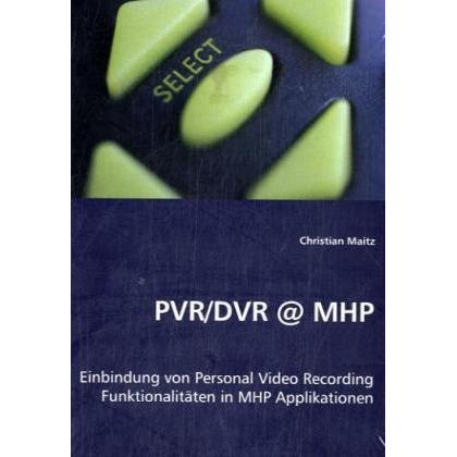 PVR/DVR @ MHP, Fachbücher