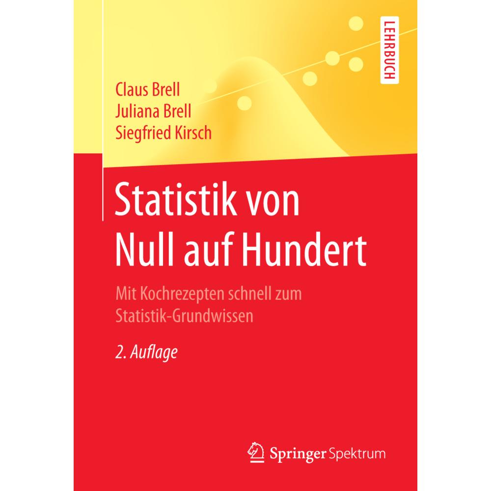 Statistik von Null auf Hundert, Fachbücher von Siegfried Kirsch, Juliana Brell, Claus Brell