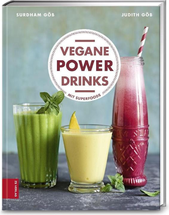 Produktbild Vegane Powerdrinks (Deutsch, Judith Göb, Surdham Göb, 2015)