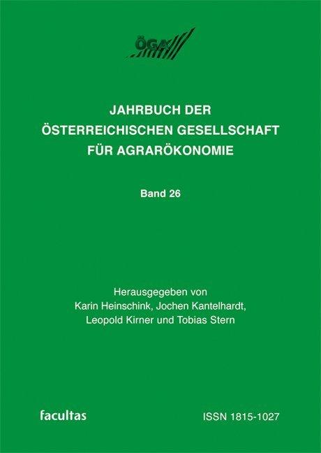 Produktbild Jahrbuch der Österreichischen Gesellschaft für Agrarökonomie 26 (Deutsch, Tobias Stern, 2018)