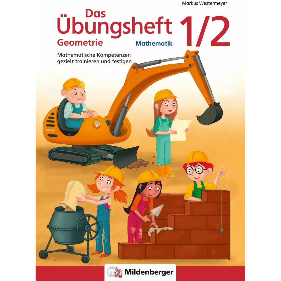 Thumbnail - Das Übungsheft Geometrie 1/2, Schulbücher von Sebastian Engelhardt, Markus Westermeyer