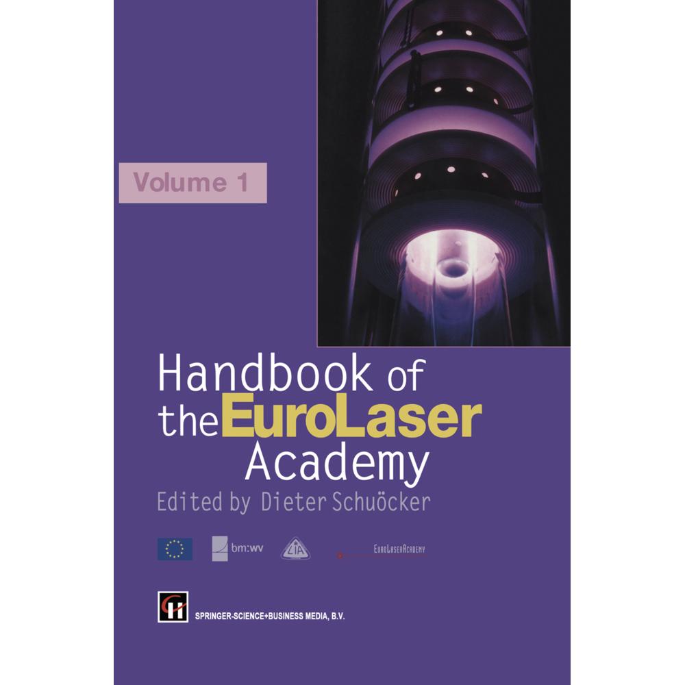 Handbook of the Eurolaser Academy, Fachbücher von D. Schuocker