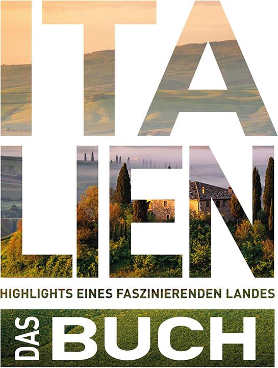 Produktbild Das Italien Buch (Deutsch, Andrea Lammert, Daniela Schetar, Stefan Jordan, Robert Fischer, Oswald Stimpfel, Christa Pöppelmann, Michael Müller, 2021)