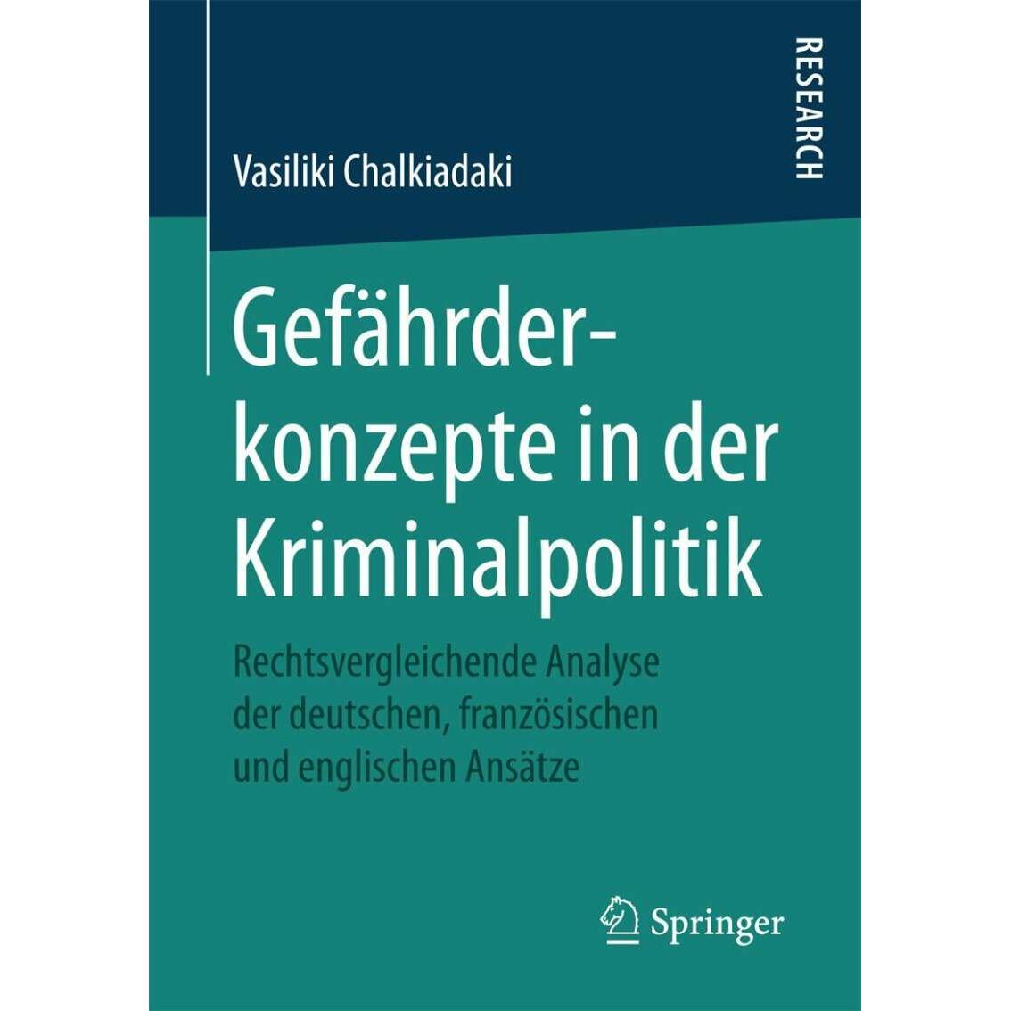 Gefährderkonzepte in der Kriminalpolitik, Fachbücher von Vasiliki Chalkiadaki