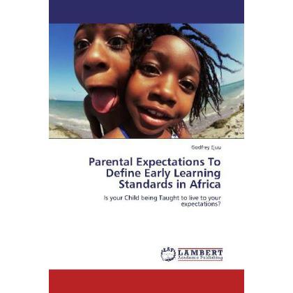 Thumbnail - Parental Expectations To Define Early Learning Standards in Africa, Fachbücher