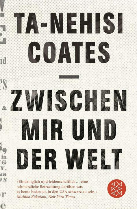 Produktbild Zwischen mir und der Welt (Deutsch, Ta-Nehisi Coates, 2017)