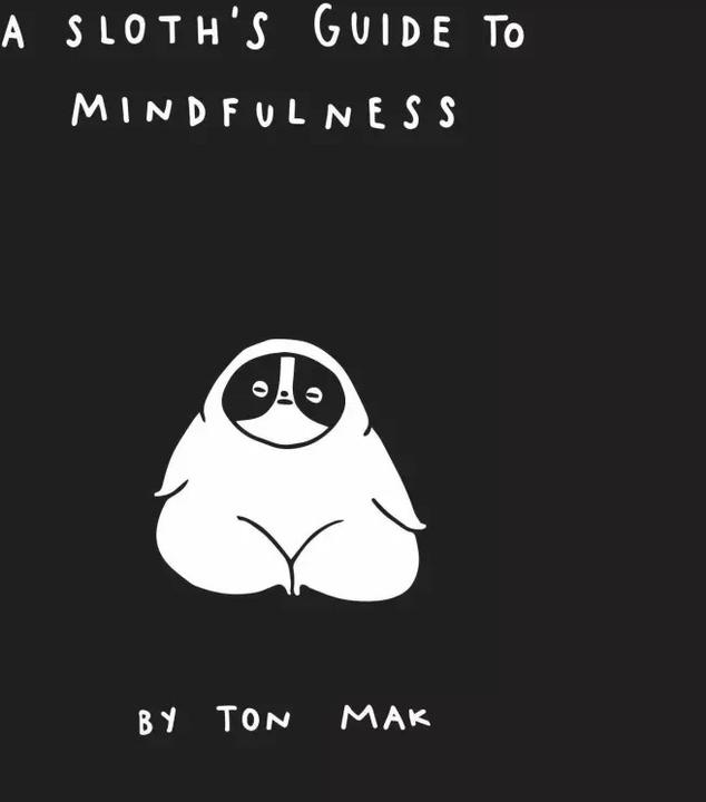 Produktbild A Sloth's Guide to Mindfulness (Englisch, Ton Mak, 2018)