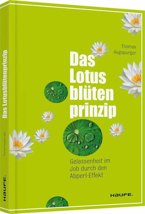 Produktbild Das Lotusblütenprinzip (Deutsch, Thomas Augspurger, 2009)