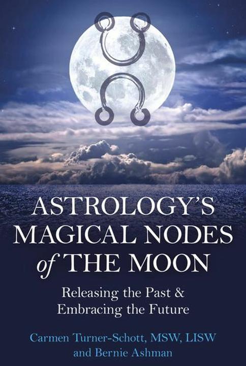 Image du produit Les noeuds magiques de l'astrologie de la Lune (Anglais, Bernie Ashman, Carmen Turner-Schott LISW, 2024)