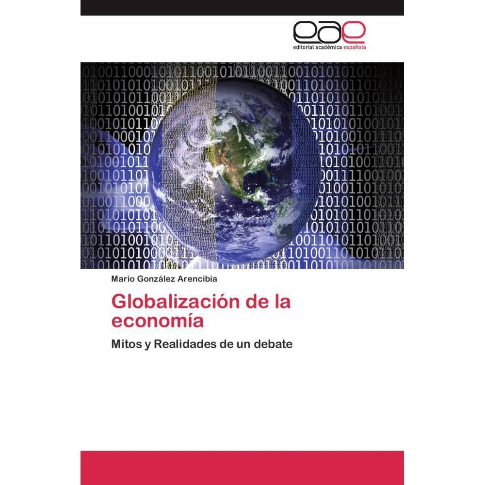 Globalización de la economía, Fachbücher von Mario González Arencibia