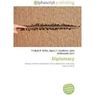 Thumbnail - Diplomacy, Fachbücher von Agnes F. Vandome, Frederic P. Miller, John McBrewster
