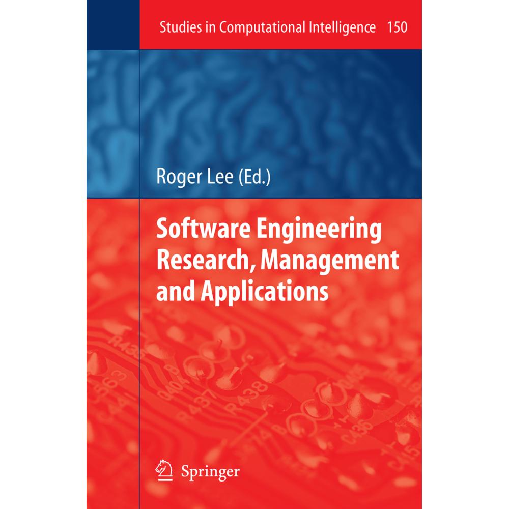 Software Engineering Research, Management and Applications, Fachbücher von Roger Lee