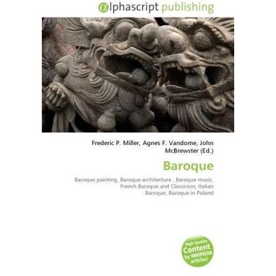 Thumbnail - Baroque, Fachbücher von Agnes F. Vandome, Frederic P. Miller, John McBrewster