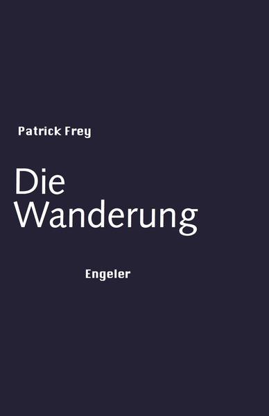 Produktbild Die Wanderung (Deutsch, Patrick Frey, 2017)