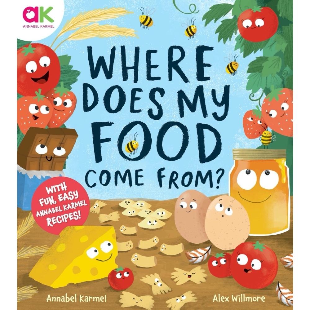 Karmel:Where Does My Food Come From?, Kinderbücher von Annabel Karmel