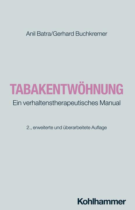 Produktbild Tabakentwöhnung (Deutsch, Anil Batra, Gerhard Buchkremer, 2024)