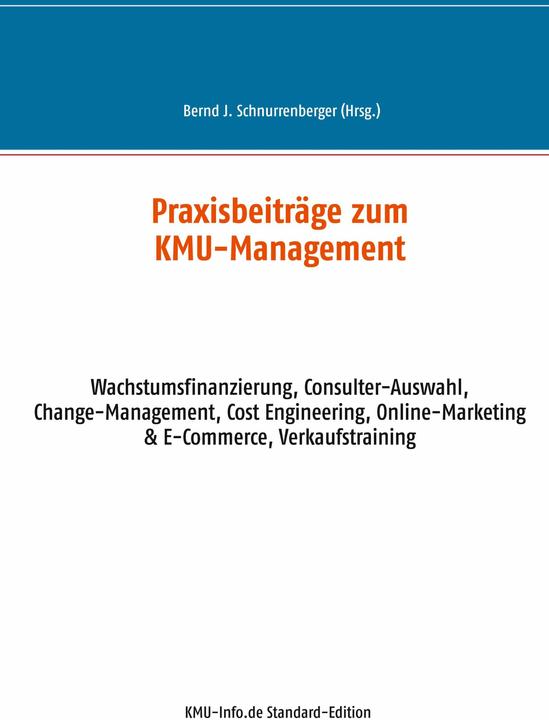 Produktbild Praxisbeiträge zum KMU-Management (Deutsch, Bernd J. Schnurrenberger, 2020)