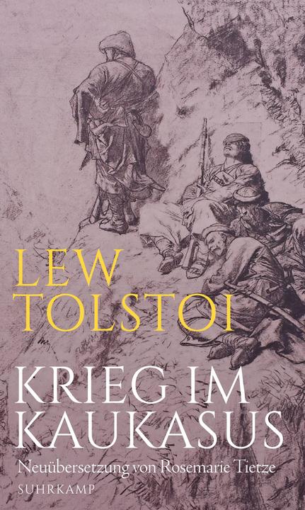 Produktbild Krieg im Kaukasus (Deutsch, Leo Tolstoi, Lew Tolstoi, Rosemarie Tietze, 2018)