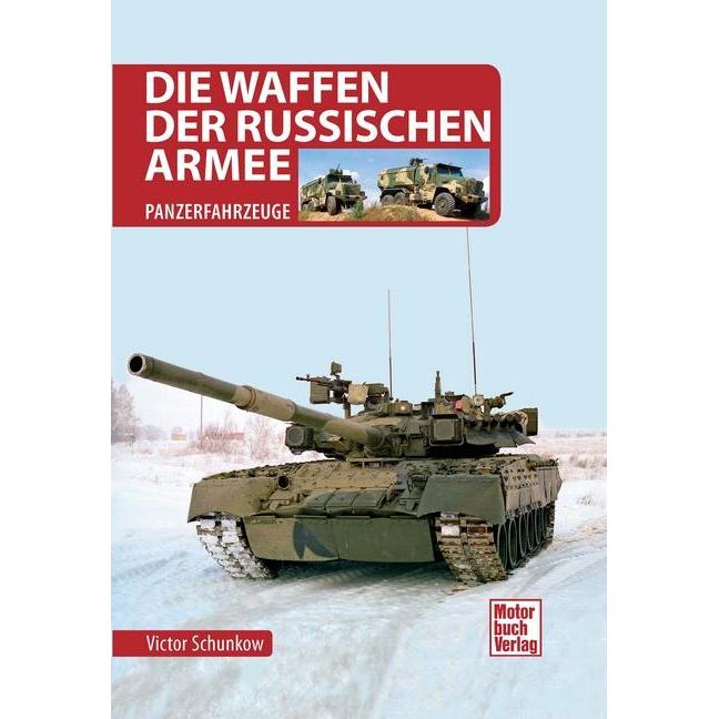 Die Waffen der Russischen Armee, Ratgeber von Viktor Schunkow