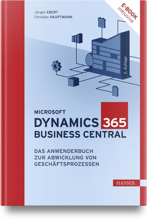 Produktbild Microsoft Dynamics 365 Business Central (Deutsch, Christian Hauptmann, Jürgen Ebert, 2023)