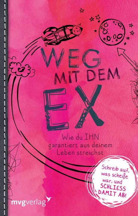 Produktbild Weg mit dem Ex (Deutsch, Franziska Lieb, 2017)