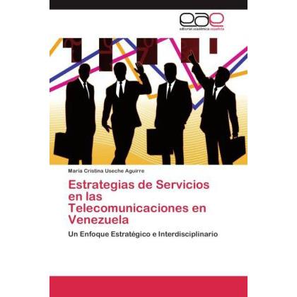 Estrategias de Servicios en las Telecomunicaciones en Venezuela, Fachbücher