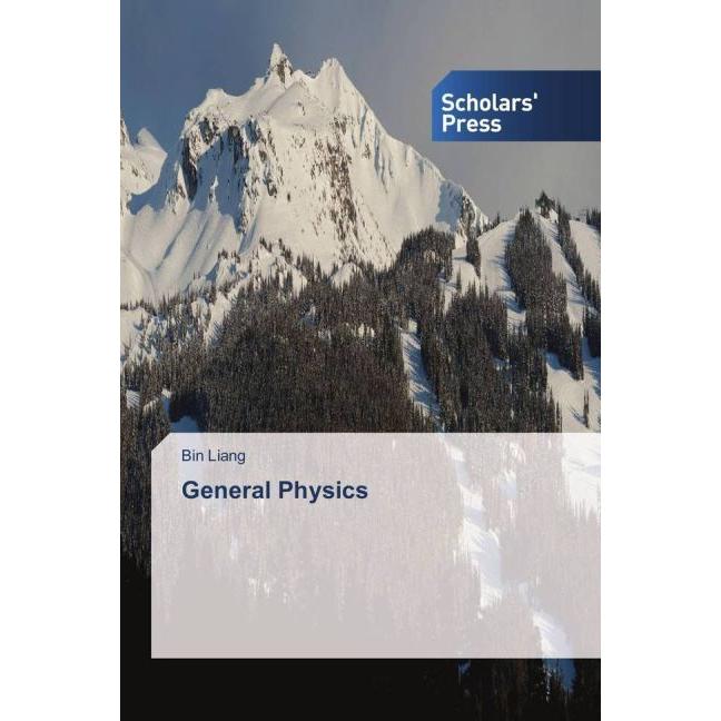 General Physics, Fachbücher von Bin Liang