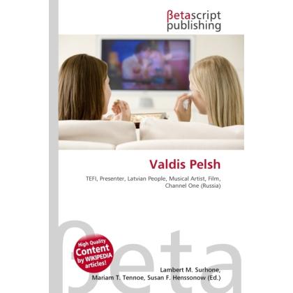Valdis Pelsh, Fachbücher von Lambert M. Surhone, Miriam T. Timpledon, Susan F. Marseken