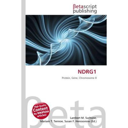 NDRG1, Fachbücher von Lambert M. Surhone, Miriam T. Timpledon, Susan F. Marseken